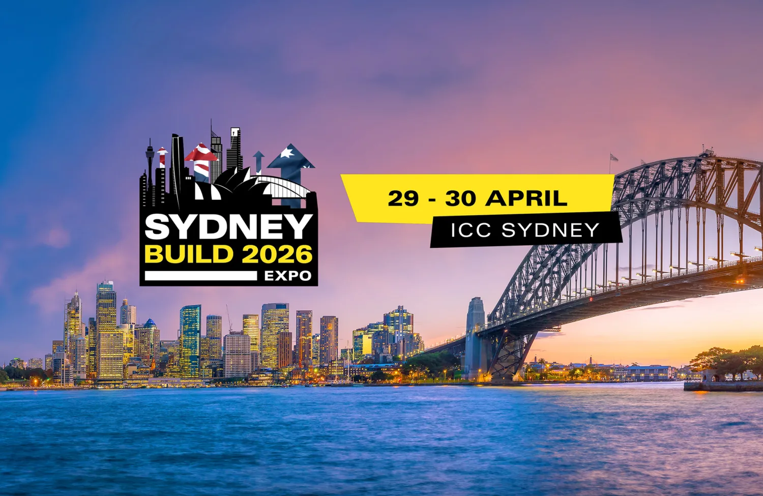 Promotional banner showing Sydney’s harbour at sunset with the skyline, Opera House, and a large bridge. Text reads: ‘Sydney Build 2026 Expo, 29–30 April, ICC Sydney.’