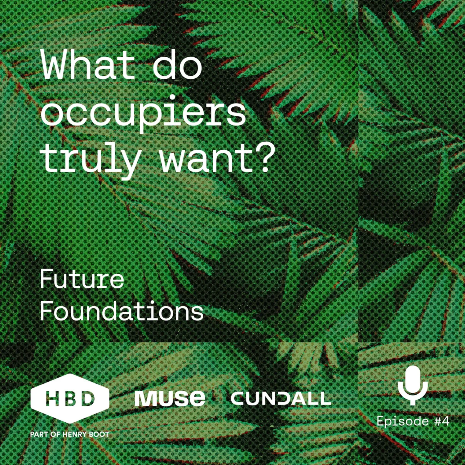 Abstract leaf composition graphic with the text - What do occupiers truly want?