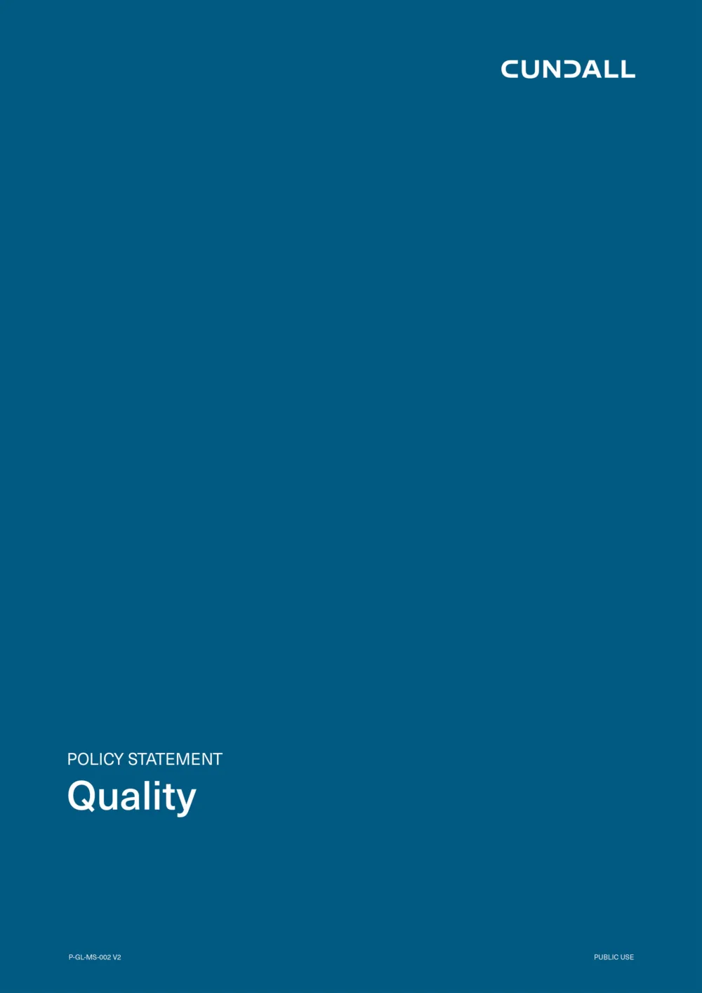 Blue cover page with “Cundall” in the top right. Text reads “POLICY STATEMENT Quality” near the bottom left. Bottom corners show “P-GL-MS-002 V2” and “PUBLIC USE